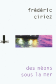 Couverture Des néons sous la mer ()