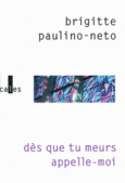 Couverture Dès que tu meurs, appelle-moi ()