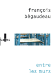 Couverture Entre les murs ()