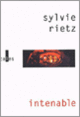 Couverture Intenable (Sylvie Rietz)