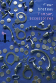 Couverture L'amour, accessoires ()