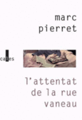 Couverture L'attentat de la rue Vaneau ()