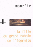 Couverture La fille du grand rabbin de l'éternité ()