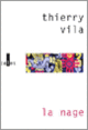 Couverture La nage (Thierry Vila)