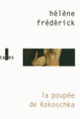 Couverture La poupée de Kokoschka (Hélène Frédérick)