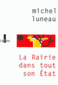 Couverture La Rairie dans tout son État ()