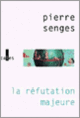 Couverture La réfutation majeure (Pierre Senges) Couverture La réfutation majeure (Pierre Senges)