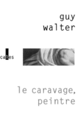 Couverture Le Caravage, peintre ()
