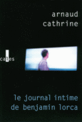 Couverture Le journal intime de Benjamin Lorca ()