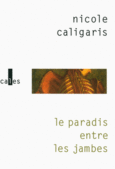 Couverture Le paradis entre les jambes ()