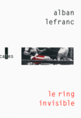 Couverture Le ring invisible ()