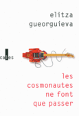 Couverture Les cosmonautes ne font que passer ()