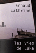 Couverture Les vies de Luka ()