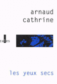 Couverture Les yeux secs ()