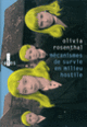 Couverture Mécanismes de survie en milieu hostile (Olivia Rosenthal)