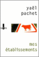 Couverture Mes établissements (Yaël Pachet)