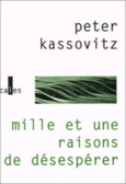 Couverture Mille et une raisons de désespérer ()