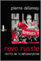 Couverture Novo-Russie (Pierre Delannoy)