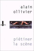 Couverture Piétiner la scène ()