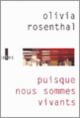 Couverture Puisque nous sommes vivants (Olivia Rosenthal)