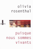 Couverture Puisque nous sommes vivants ()
