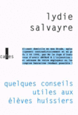 Couverture Quelques conseils utiles aux élèves huissiers ()