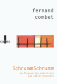 Couverture SchrummSchrumm ou L'excursion dominicale aux sables mouvants ()