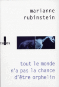 Couverture Tout le monde n'a pas la chance d'être orphelin ()