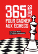 Couverture 365 jours pour gagner aux échecs (Kévin Bordi,Fabien Libiszewski)