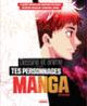 Couverture Dessine et anime tes personnages manga (Ali Amrabet)