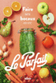 Couverture Faire ses bocaux avec Le Parfait ® (Collectif(s) Collectif(s))
