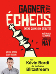 Couverture Gagner aux échecs (même quand on débute) (,Samy Robin)